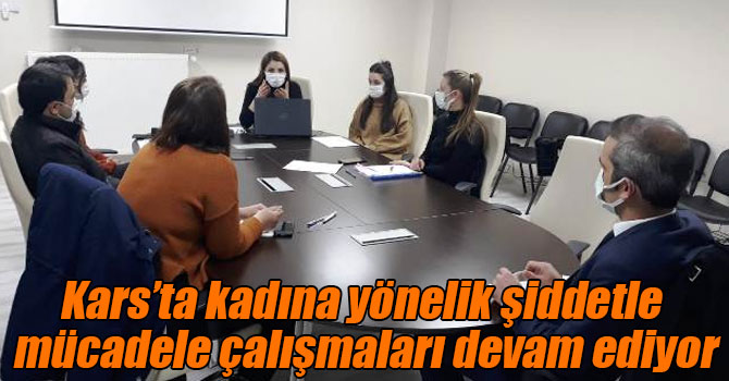 Kars’ta kadına yönelik şiddetle mücadele çalışmaları devam ediyor