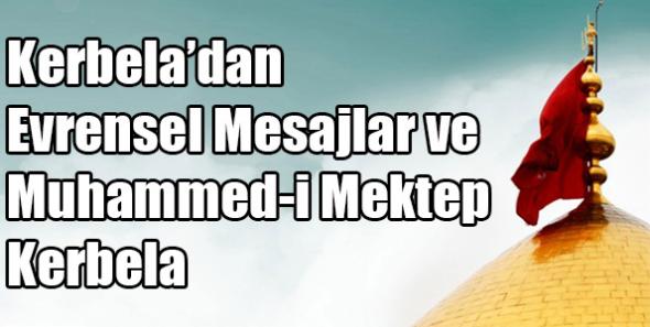 Kerbela’dan Evrensel Mesajlar ve Muhammed-i Mektep Kerbela