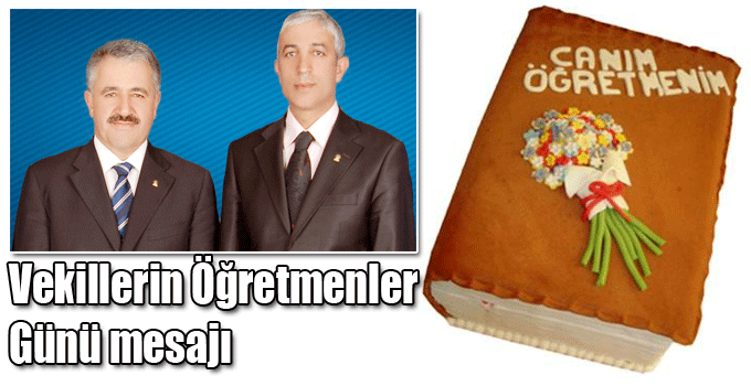 Vekillerin Öğretmenler Günü mesajı