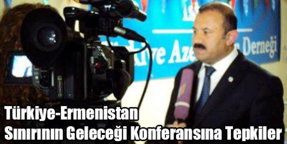 Türkiye-Ermenistan Sınırının Geleceği Konferansına Tepkiler