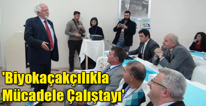 'Biyokaçakçılıkla Mücadele Çalıştayı'