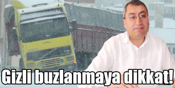 Sürücülere don uyarısı!