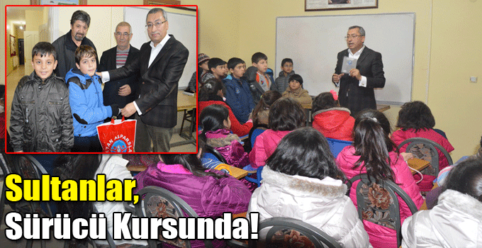 Sultanlar, Sürücü Kursunda!