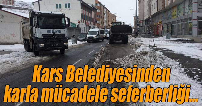 Kars Belediyesinden karla mücadele seferberliği…