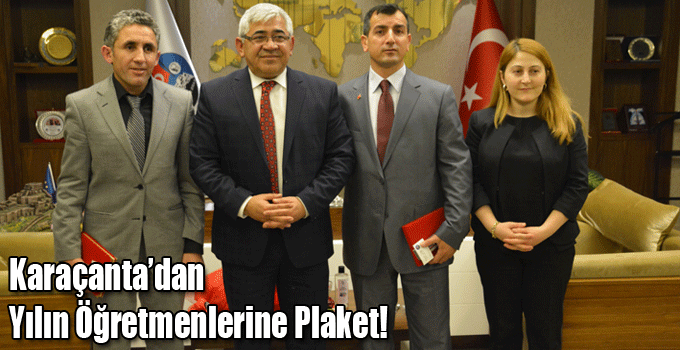 Karaçanta’dan Yılın Öğretmenlerine Plaket!