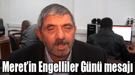 Meret’in Engelliler Günü mesajı