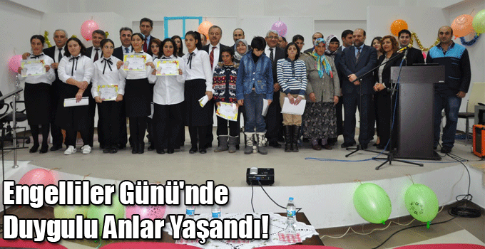 Engelliler Günü'nde Duygulu Anlar Yaşandı!