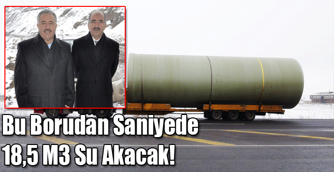 Bu Borudan Saniyede 18,5 M3 Su Akacak!