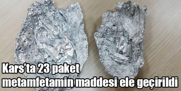Kars’ta 23 paket metamfetamin maddesi ele geçirildi
