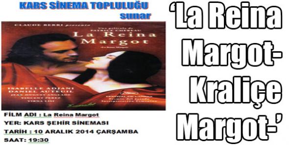 ‘La Reina Margot-Kraliçe Margot-’