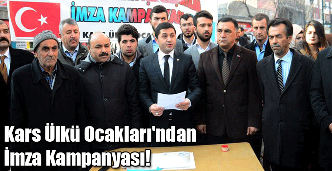 Kars Ülkü Ocakları'ndan İmza Kampanyası!