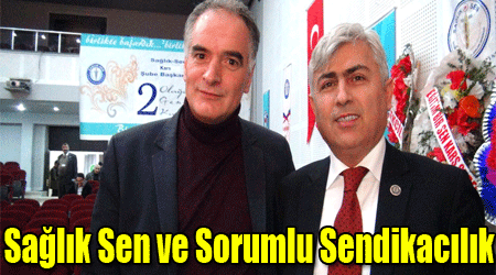 Sağlık Sen ve Sorumlu Sendikacılık