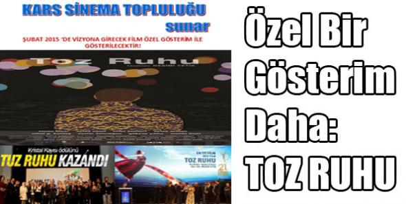 Özel Bir Gösterim Daha: TOZ RUHU