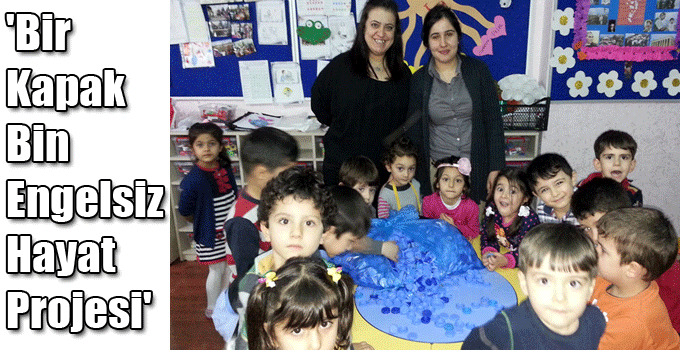 'Bir Kapak Bin Engelsiz Hayat Projesi'