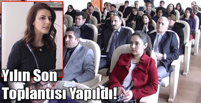 Yılın Son Toplantısı Yapıldı!