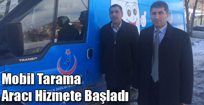Mobil Tarama Aracı Hizmete Başladı