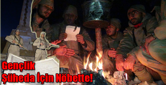 Gençlik Şüheda İçin Nöbette!