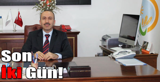 Son İki Gün!