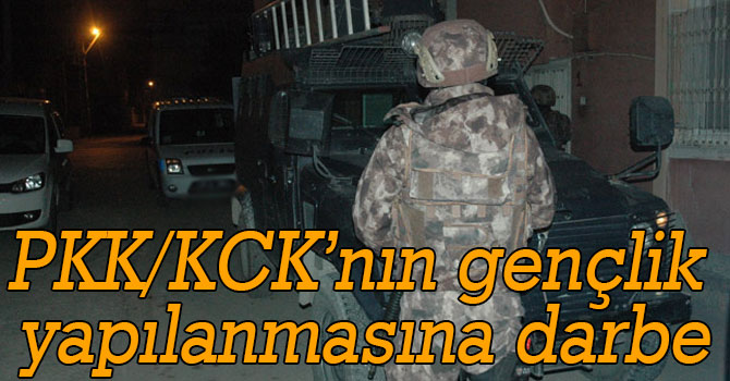 PKK/KCK’nın gençlik yapılanmasına darbe