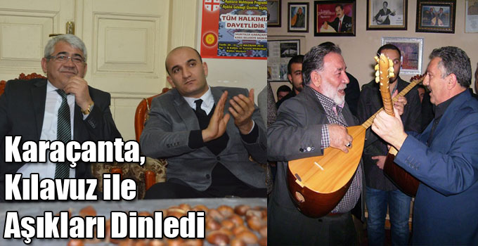 Karaçanta, Kılavuz ile Aşıkları Dinledi