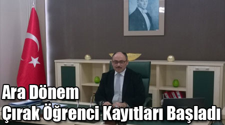 Ara Dönem Çırak Öğrenci Kayıtları Başladı