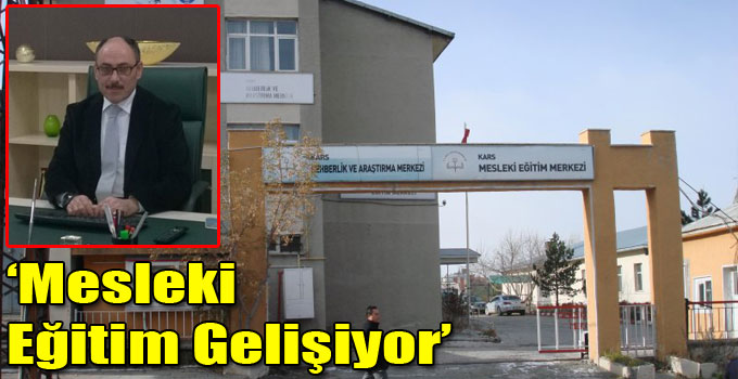 ‘Mesleki Eğitim Gelişiyor’