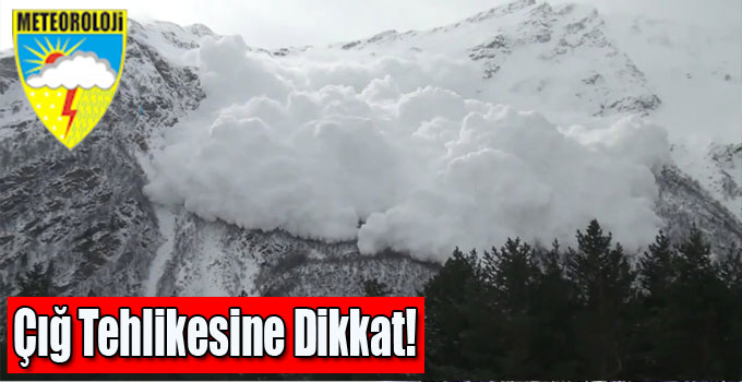 Çığ Tehlikesine Dikkat!