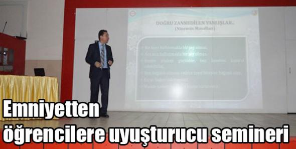 Emniyetten öğrencilere uyuşturucu semineri