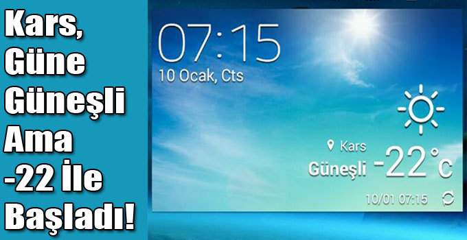 Kars, Güne Güneşli Ama -22 İle Başladı!