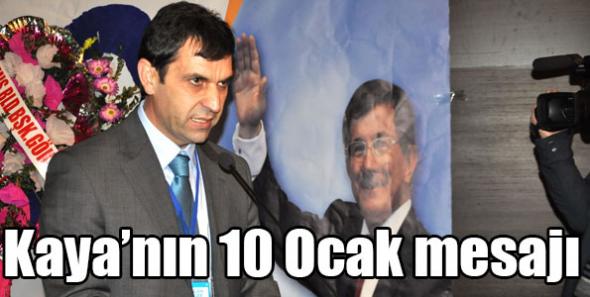 Kaya’nın 10 Ocak mesajı