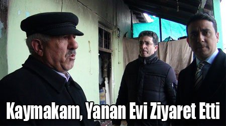 Kaymakam, Yanan Evi Ziyaret Etti