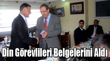 Din Görevlileri Belgelerini Aldı