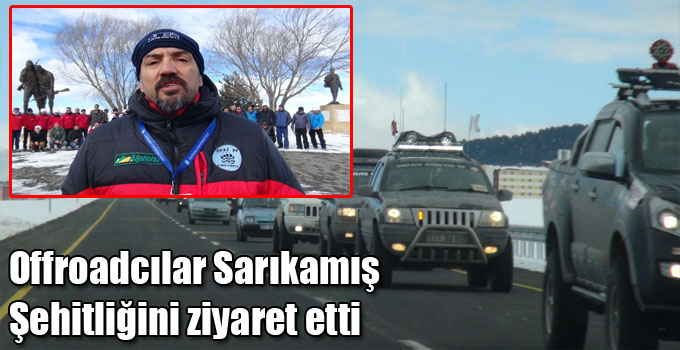 Offroadcılar Sarıkamış Şehitliğini ziyaret etti