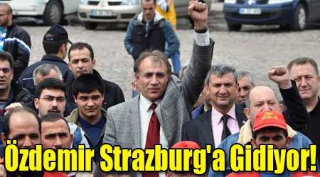 Özdemir Strazburg'a Gidiyor!
