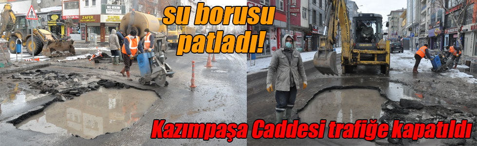 Kars’ta su borusu patladı! Kazımpaşa Caddesi trafiğe kapatıldı