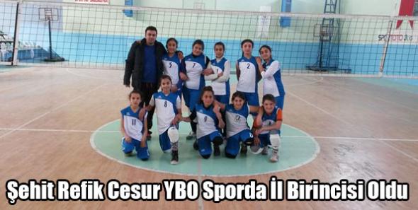 Şehit Refik Cesur YBO Sporda İl Birincisi Oldu