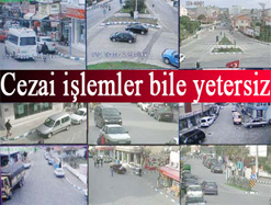 Cezai işlemler bile yetersiz
