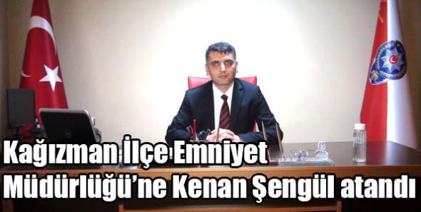 Kağızman İlçe Emniyet Müdürlüğü’ne Kenan Şengül atandı