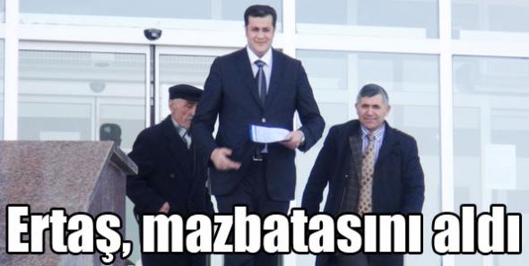 Ertaş, mazbatasını aldı