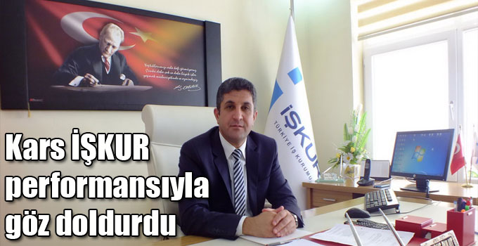 Kars İŞKUR performansıyla göz doldurdu