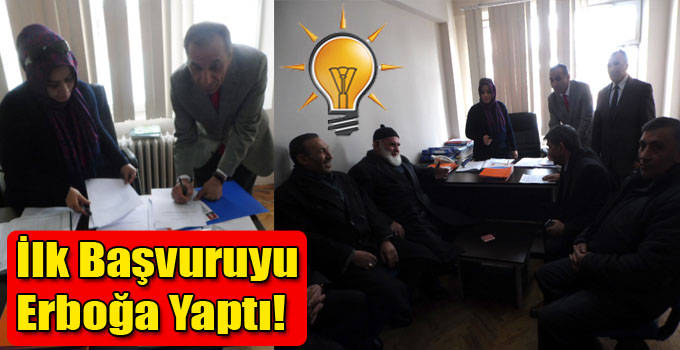 İlk Başvuruyu Erboğa Yaptı!