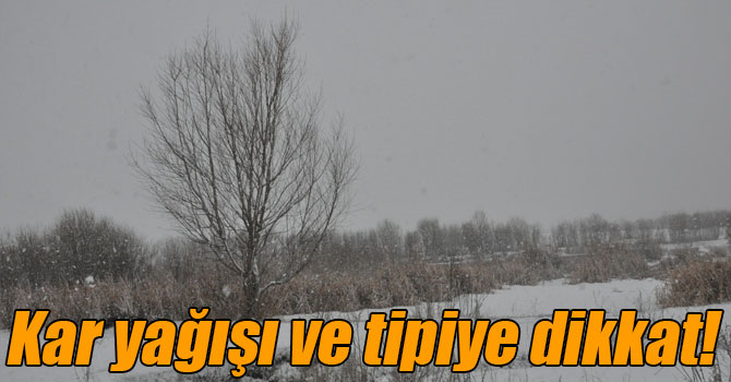 Kars’ta kar yağışı ve tipiye dikkat!