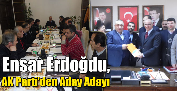 Ensar Erdoğdu, AK Parti’den Aday Adayı