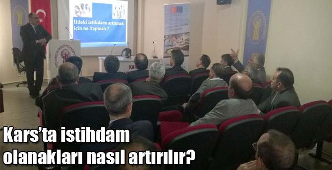 Kars’ta istihdam olanakları nasıl artırılır?