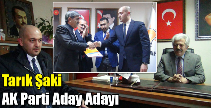 Tarık Şaki Kars Milletvekili Aday Adayı