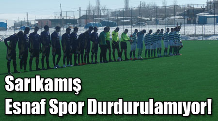 Sarıkamış Esnaf Spor Durdurulamıyor!