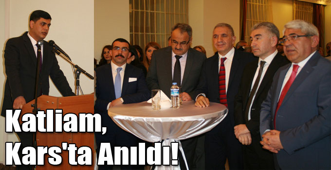 Katliam, Kars'ta Anıldı!