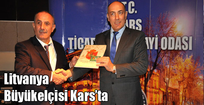 Litvanya Büyükelçisi Kars’ta