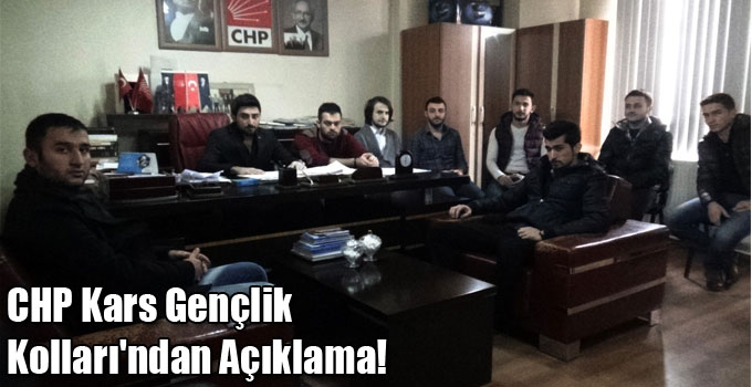 CHP Kars Gençlik Kolları'ndan Açıklama!