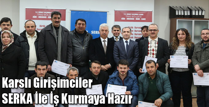 Karslı Girişimciler SERKA İle İş Kurmaya Hazır